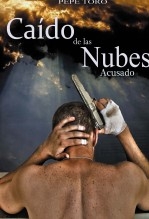 Caído de las Nubes: Acusado Caído de las Nubes: Acusado
