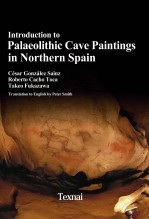 Introduction to Palaeolithic Cave Paintings in Northern Spain B/W Edition Introduction to Palaeolithic Cave Paintings in Northern Spain B/W Edition