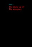 The Wake Up Of The Vampires