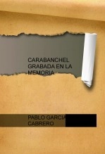 Libro GRABADA EN LA MEMORIA-CARABANCHEL, autor pablogarci Libro GRABADA EN LA MEMORIA-CARABANCHEL, autor pablogarci