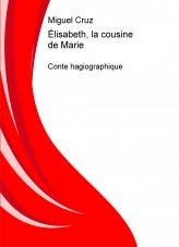 Élisabeth, la cousine de Marie