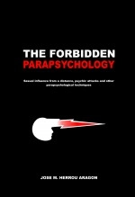 Livre The Forbbiden Parapsychology, auteur José MarÃa Herrou Aragón Livre The Forbbiden Parapsychology, auteur José MarÃa Herrou Aragón