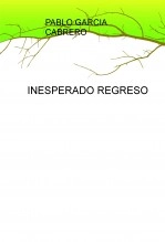 Livre INESPERADO REGRESO, auteur pablogarci Livre INESPERADO REGRESO, auteur pablogarci