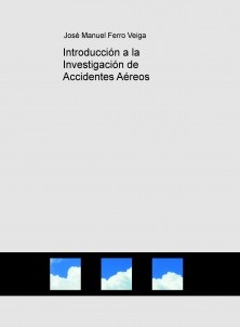 Introducción a la Investigación de Accidentes Aéreos