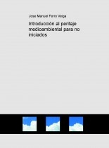 Introducción al peritaje medioambiental para no iniciados