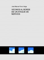VECINOS AL BORDE DE UN ATAQUE DE NERVIOS VECINOS AL BORDE DE UN ATAQUE DE NERVIOS
