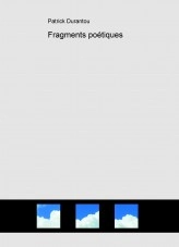 Libro Fragments poétiques, autor Patrick Durantou Libro Fragments poétiques, autor Patrick Durantou