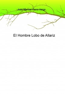 EI Hombre Lobo de Allariz