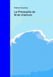 La Philosophie de M.de Unamuno