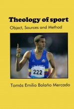 Theology of sport: Object, Sources and Method