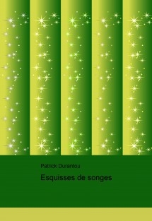 Esquisses de songes