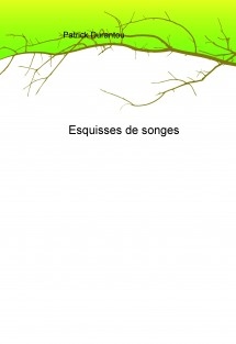 Esquisses de songes