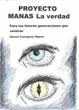 Libro PROYECTO MANAS, La verdad. Para las futuras generaciones que vendran., autor Castagnola Libro PROYECTO MANAS, La verdad. Para las futuras generaciones que vendran., autor Castagnola
