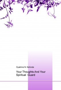 Your Thoughts And Your Spiritual Guard