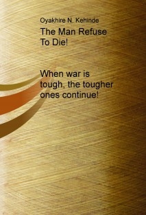 The Man Refuse To Die! When war is tough, the tougher ones continue!
