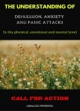 The Understanding of Depression, Anxiety and Panic Attacks