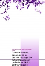 Consideraciones generales en la atención de urgencia extrahospitalaria al paciente pediátrico politraumatizado Consideraciones generales en la atención de urgencia extrahospitalaria al paciente pediátrico politraumatizado