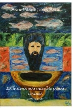 L´histoire plus incroyable jamais racontée. Livre II L´histoire plus incroyable jamais racontée. Livre II