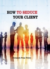 How to seduce your client