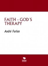 Livre FAITH - GOD´S THERAPY, auteur alf777 Livre FAITH - GOD´S THERAPY, auteur alf777