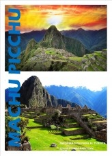 MACHU PICCHU MACHU PICCHU