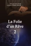 Livre La Folie d'un Rêve 2, auteur Krim Lahsinat