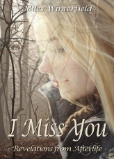 Livre I Miss You: Revelations from Afterlife, auteur F. J. Sanz Livre I Miss You: Revelations from Afterlife, auteur F. J. Sanz