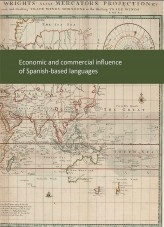 Livre The economic and commercial influence of Spanish-based languages, auteur mineco