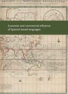 The economic and commercial influence of Spanish-based languages