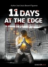 11 DAYS AT THE EDGE 11 DAYS AT THE EDGE