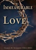 IMMEASURABLE LOVE IMMEASURABLE LOVE
