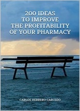 Libro 200 IDEAS TO IMPROVE THE PROFITABILITY OF YOUR PHARMACY, autor CARLOS HERRERO CARCEDO Libro 200 IDEAS TO IMPROVE THE PROFITABILITY OF YOUR PHARMACY, autor CARLOS HERRERO CARCEDO