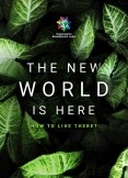 THE NEW WORLD IS HERE