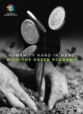 HUMANITY HAND IN HAND WITH THE GREEN ECONOMY
