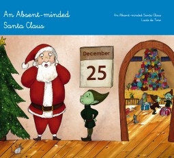 Livre An Absent-minded Santa Claus, auteur LUCIA DE TORO