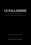 Le Palladisme. Culte de Satan-Lucifer dans les Triangles Maçonniques