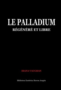 Le Palladium, Régénéré et Libre