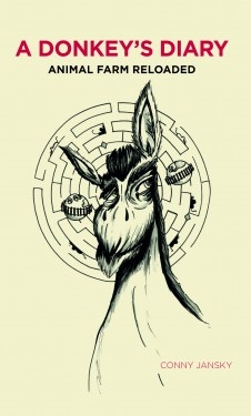Livre A Donkey’s Diary: Animal Farm Reloaded, auteur Conny Jansky