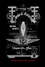 Libro Le Savoir d'Astaroth. Doctrine Secrète selon les enseignements du Sacerdoce Royal de Mélchissedech. Extériorisés pour l'Asatarùth de Pfar-Isis, autor José María Herrou Aragón Libro Le Savoir d'Astaroth. Doctrine Secrète selon les enseignements du Sacerdoce Royal de Mélchissedech. Extériorisés pour l'Asatarùth de Pfar-Isis, autor José María Herrou Aragón