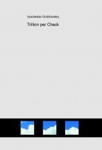 Livre Trillion per Check, auteur Vyacheslav Livre Trillion per Check, auteur Vyacheslav