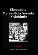 Cinquante Merveilleux Secrets D'Alchimie