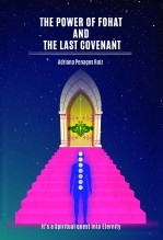 THE POWER OF FOHAT AND THE LAST COVENANT THE POWER OF FOHAT AND THE LAST COVENANT