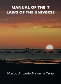 Manual of the 7 laws of the Universe