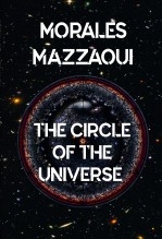 THE CIRCLE OF THE UNIVERSE THE CIRCLE OF THE UNIVERSE