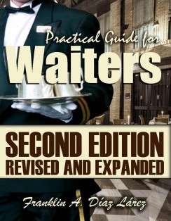 Practical Guide for Waiters. Second Edition Revised and Expanded