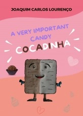 Livre A very important candy: Cocadinha, auteur Joaquim Carlos Lourenço Livre A very important candy: Cocadinha, auteur Joaquim Carlos Lourenço