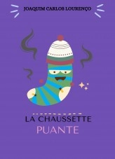 Livre La Chaussette Puante, auteur Joaquim Carlos Lourenço Livre La Chaussette Puante, auteur Joaquim Carlos Lourenço
