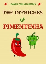 Livre The intrigues of Pimentinha, auteur Joaquim Carlos Lourenço Livre The intrigues of Pimentinha, auteur Joaquim Carlos Lourenço