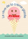 Le rêve de la crème glacée Fraise