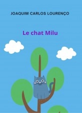Livre Le chat Milu, auteur Joaquim Carlos Lourenço Livre Le chat Milu, auteur Joaquim Carlos Lourenço